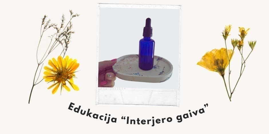 Edukacija „Interjero gaiva“