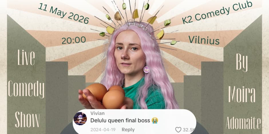 Moira Adomaite Comedy Special Delulu Queen Final Boss