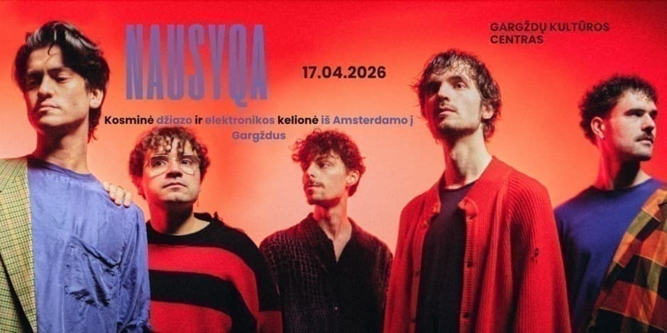NAUSYQA - Kosminė džiazo ir elektronikos kelionė iš Amsterdamo į Gargždus