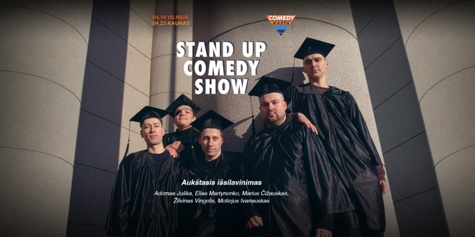COMEDY KASTA: Aukštasis išsilavinimas