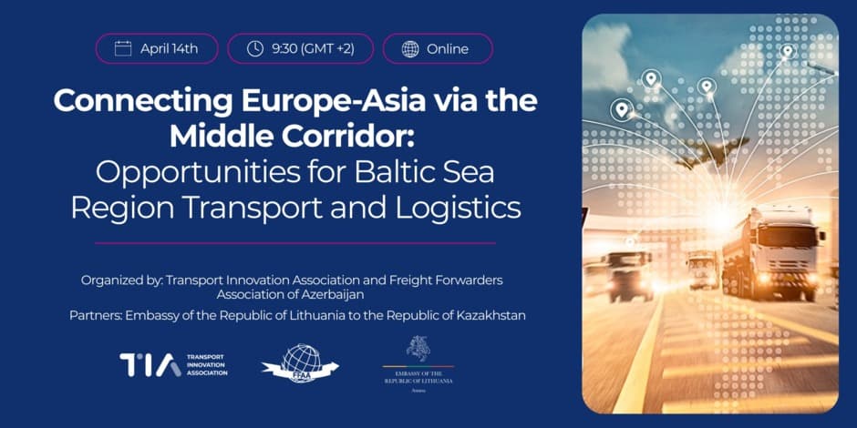 Online Seminar on Connecting Europe-Asia via the Middle Corridor: Opportunities for Baltic Sea Region Transport and Logistics Companies