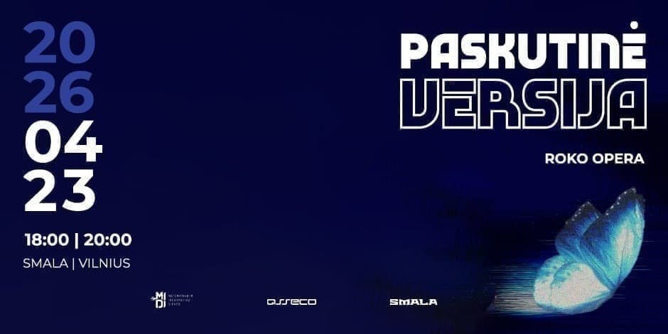 MIDI Roko opera „Paskutinė versija“ vėlesnis pasirodymas