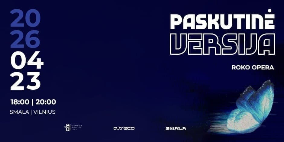 MIDI Roko opera „Paskutinė versija“ vėlesnis pasirodymas