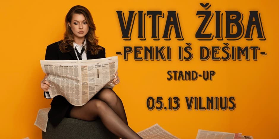 VILNIUS | VITA ŽIBA STAND-UP "5 iš 10"
