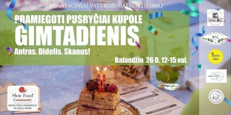 Pramiegoti Pusryčiai Kupole: sezono atidarymas ir II-asis mūsų gimtadienis