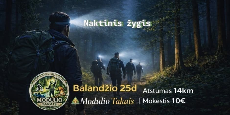 Naktinis žygis „Modulio takais“ — kviečiame patirti magiją tamsoje!