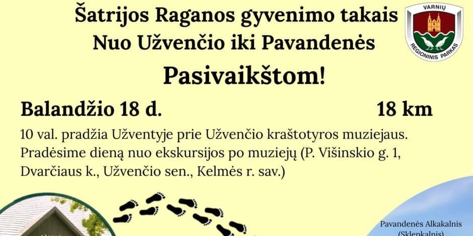 Šatrijos Raganos gyvenimo takais