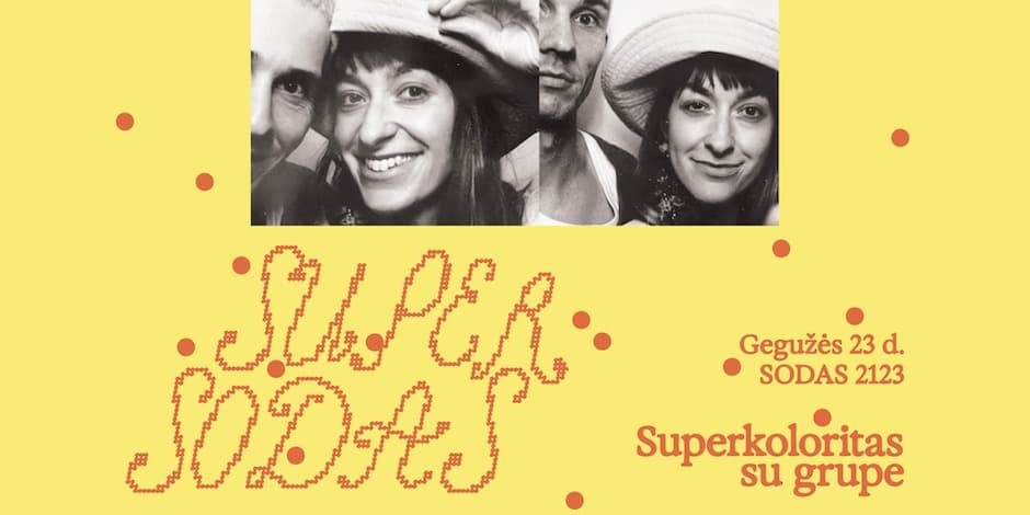 SUPERSODAS | Superkoloritas su grupe