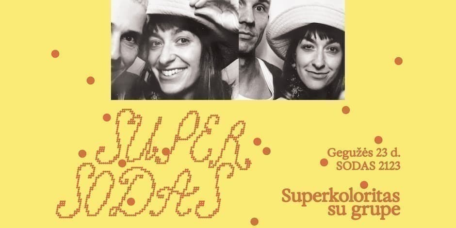 SUPERSODAS | Superkoloritas su grupe
