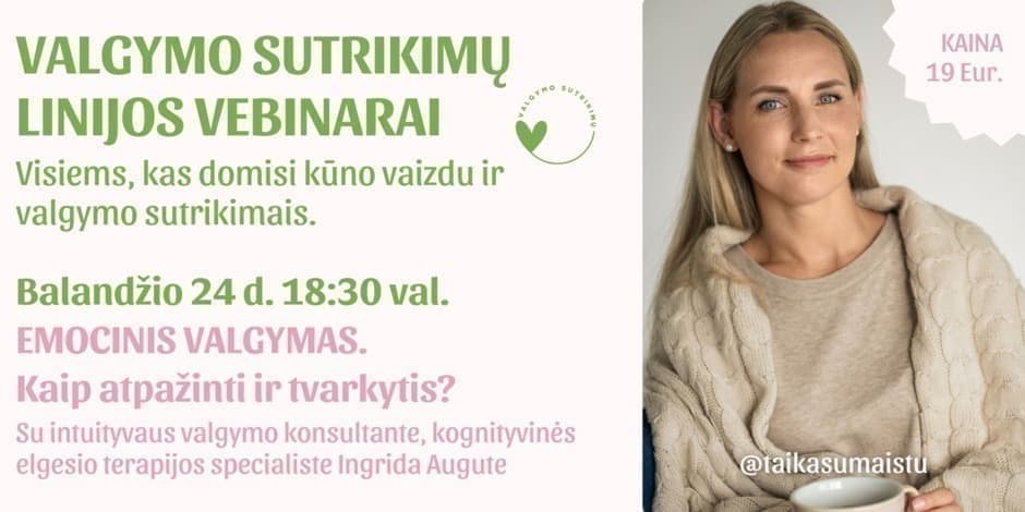 EMOCINIS VALGYMAS Kaip atpažinti ir tvarkytis?