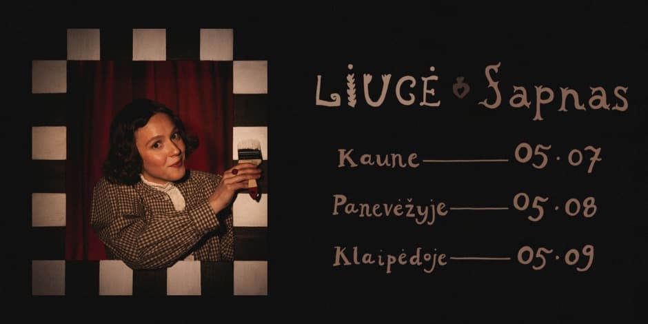 LIUCĖ ✦  Turas "Sapnas"