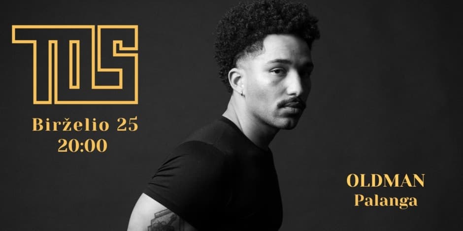 TOS | OLDMAN Palanga
