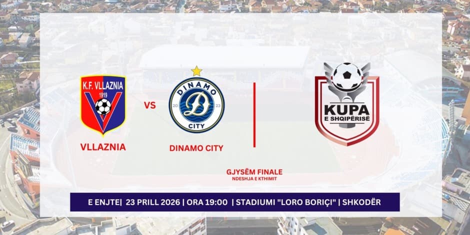 VLLAZNIA - DINAMO CITY