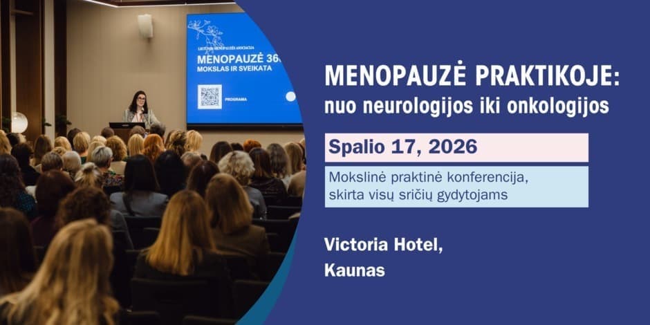 Menopauzė praktikoje: nuo neurologijos iki onkologijos
