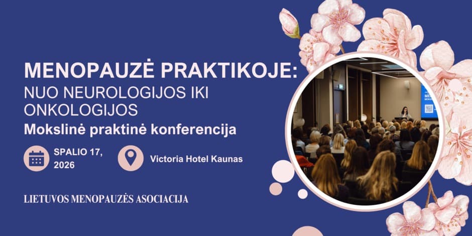 Menopauzė praktikoje: nuo neurologijos iki onkologijos
