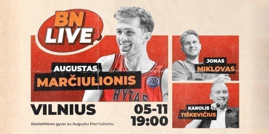 BasketNews Live su Augustu Marčiulioniu