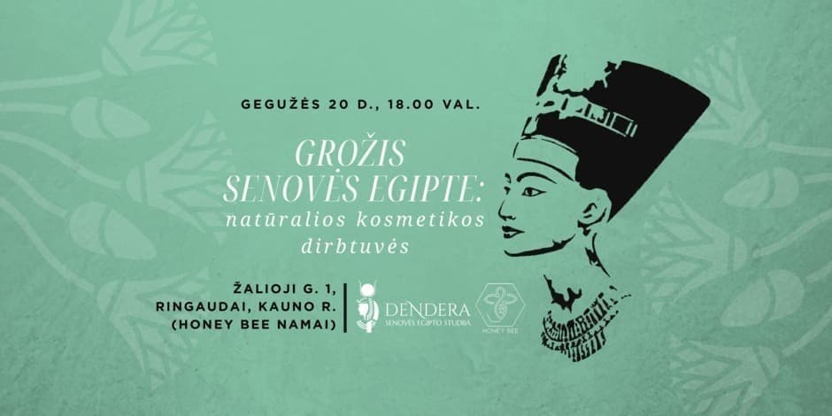 Grožis senovės Egipte: natūralios kosmetikos dirbtuvės