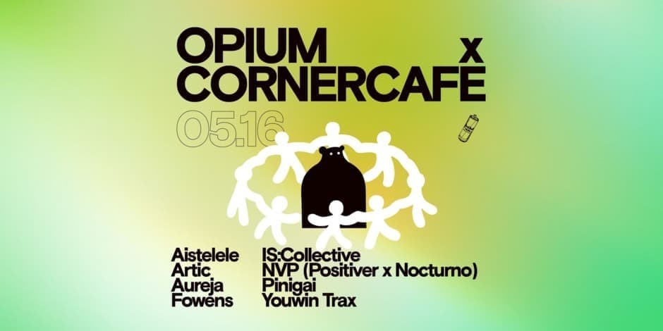 Opium Vilnius X Corner Cafe