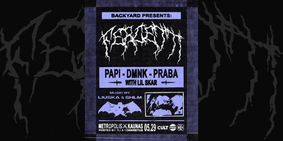 Fercetti Kaunas: Papi, Dmnk, Praba with Lil Skar
