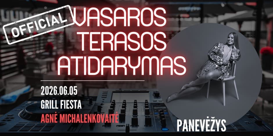DESPERADO TERASOS ATIDARYMAS | PANEVĖŽYS