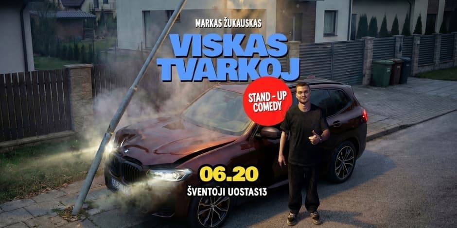 Markas Žukauskas “Viskas Tvarkoj”  Stand up Šventoji