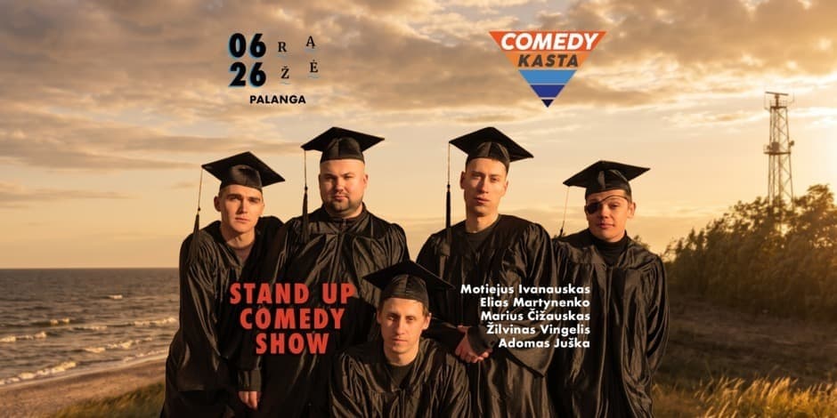 STAND UP: „Aukštasis išsilavinimas" Palanga