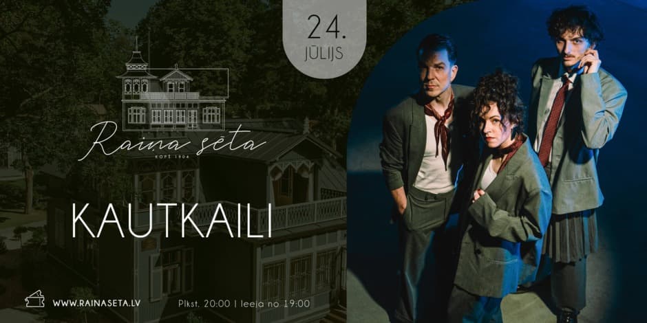 KAUTKAILI 24.jūlijs