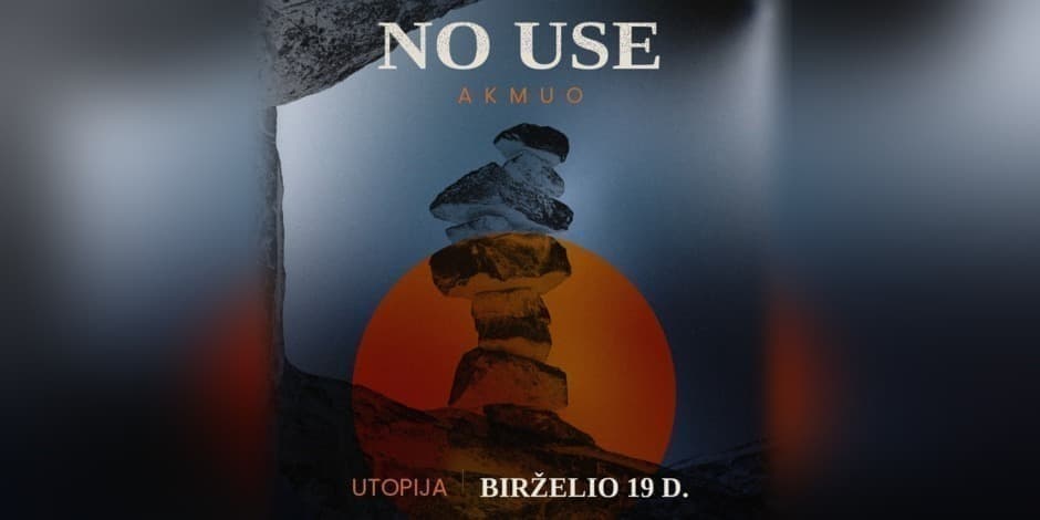 NO USE | "AKMUO" Albumo Pristatymo Koncertas
