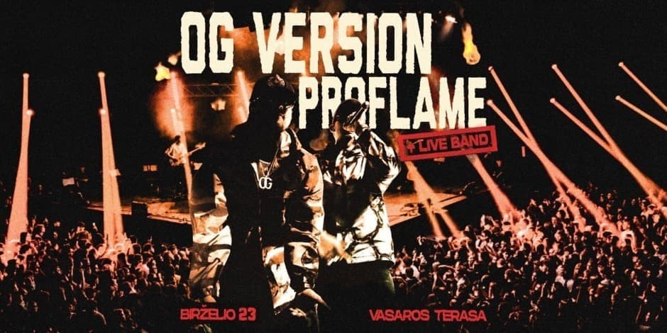 OG Version, Proflame @ Vasaros Terasa (live) 06.23