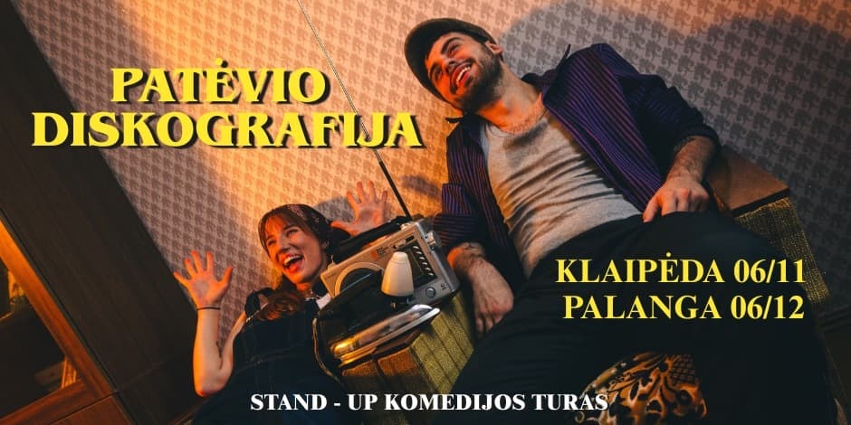 PATĖVIO DISKOGRAFIJA STAND-UP KOMEDIJOS TURAS