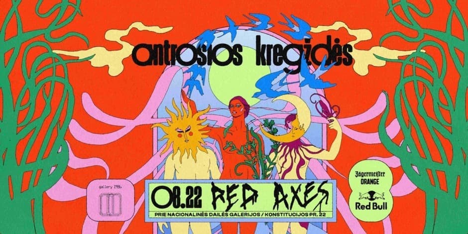 ANTROSIOS KREGŽDĖS :: RED AXES // 08.22
