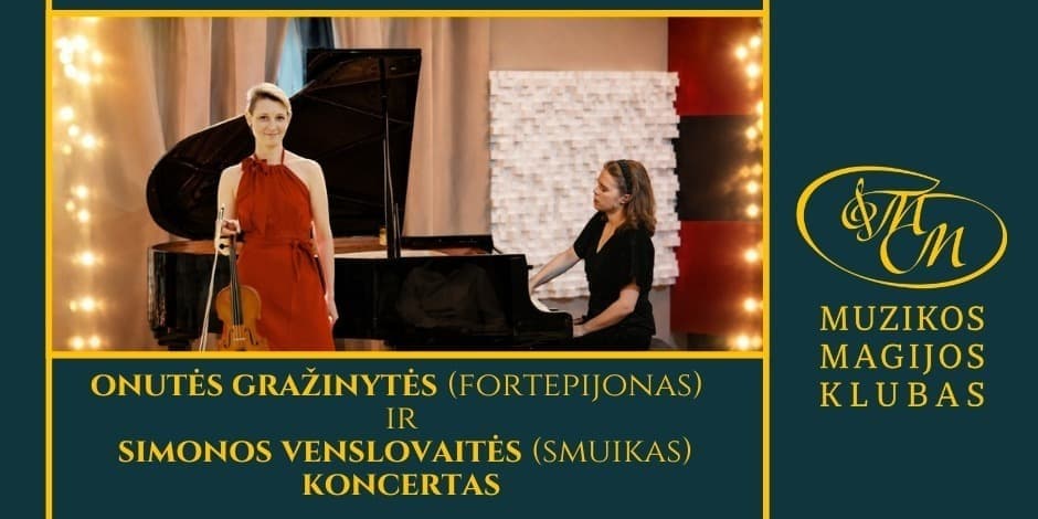 Onutės Gražinytės ir Simonos Venslovaitės koncertas