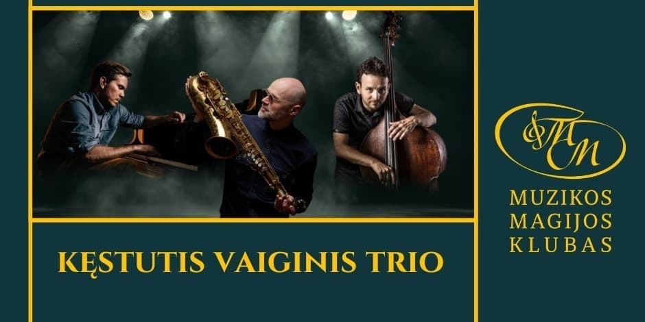 Kęstutis Vaiginis Trio