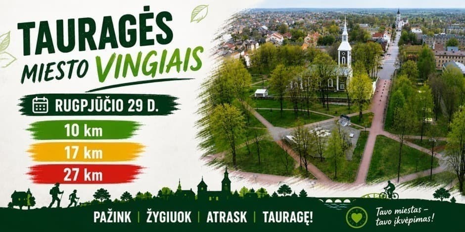 ŽYGIUOK, TAURAGĖS MIESTO VINGIAIS