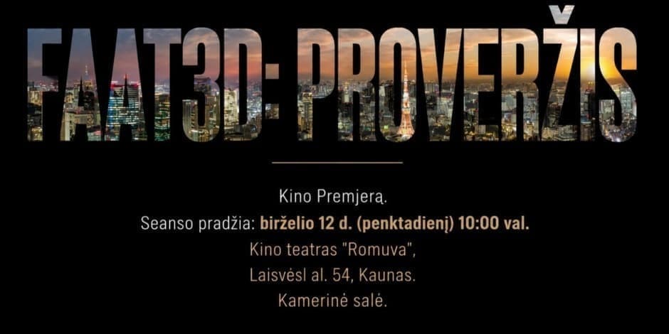 "FAAT3D: Proveržis" interaktyvus kinas-paskaita
