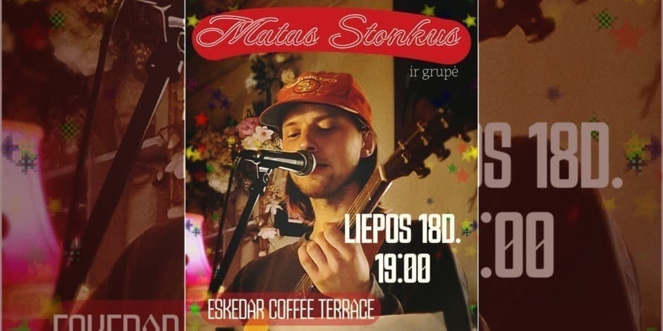 MATAS STONKUS - KONCERTAS (07.18)