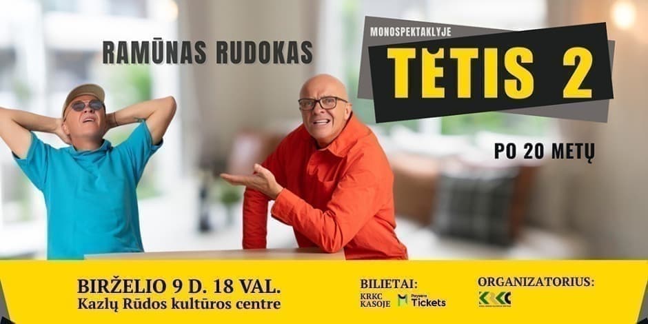 Aktoriaus RAMŪNO RUDOKO monospektaklis „Tėtis 2. Po 20 metų“
