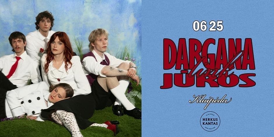 DARGANA | KLAIPĖDA, HERKUS KANTAS