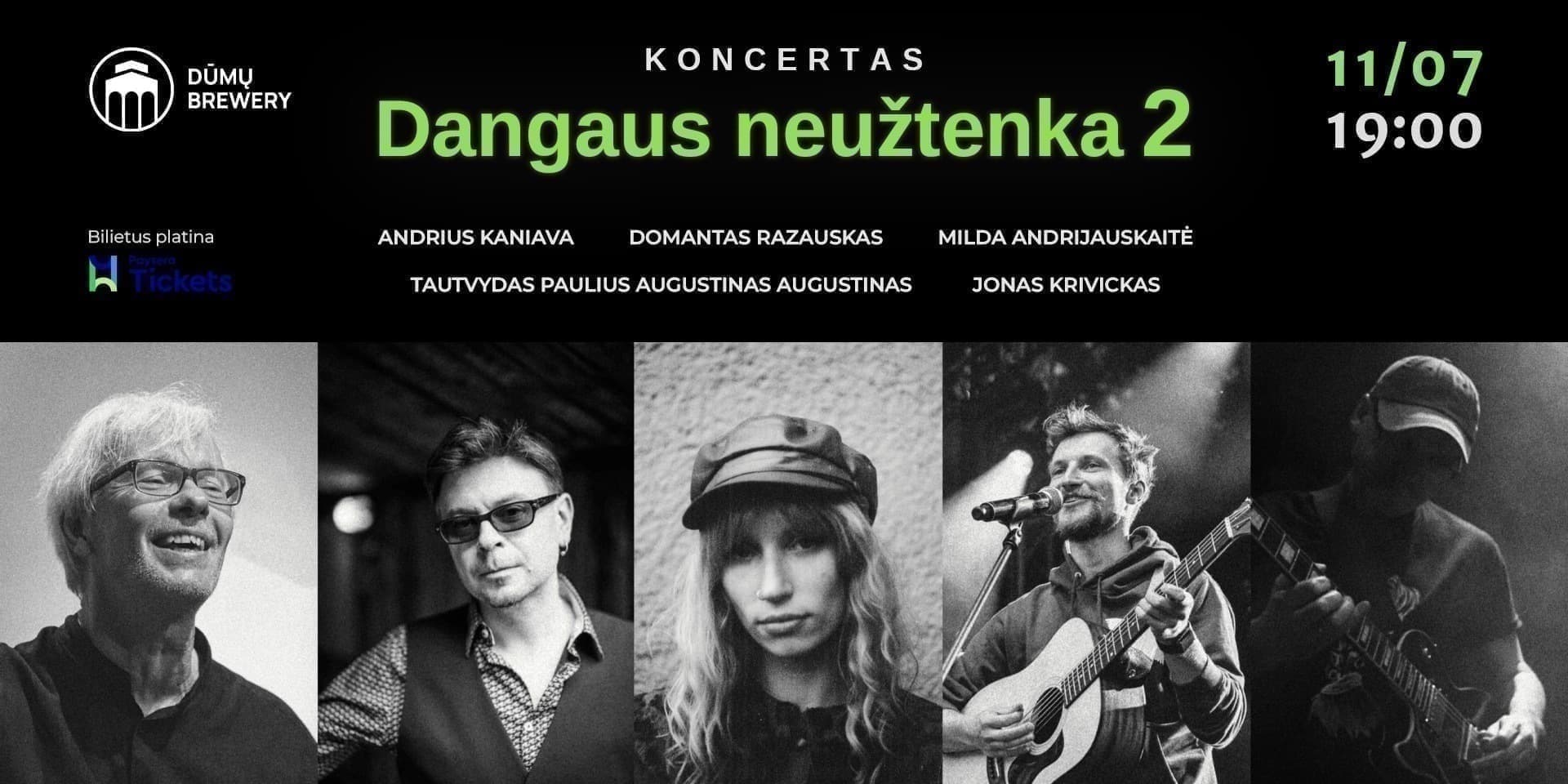 Koncertas "Dangaus neužtenka 2"