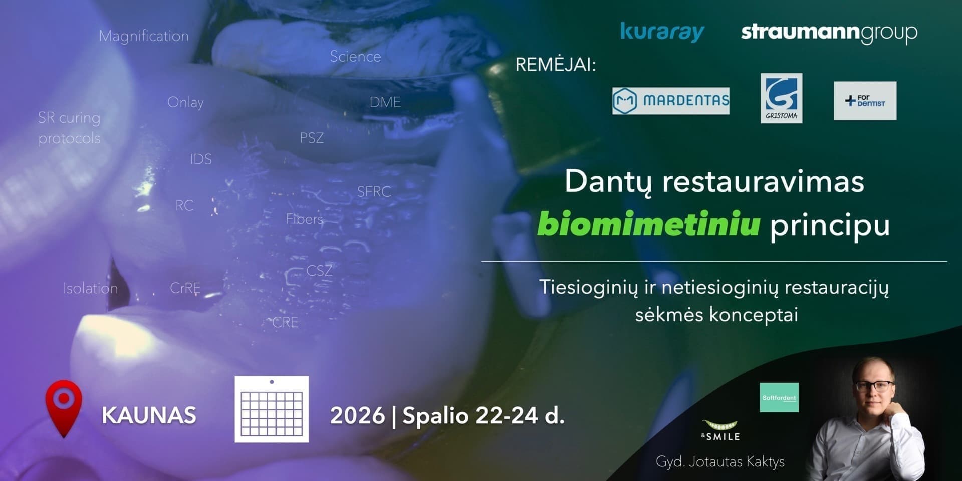 Dantų restauravimas biomimetiniu principu | Tiesioginių ir netiesioginių restauracijų sėkmės konceptai