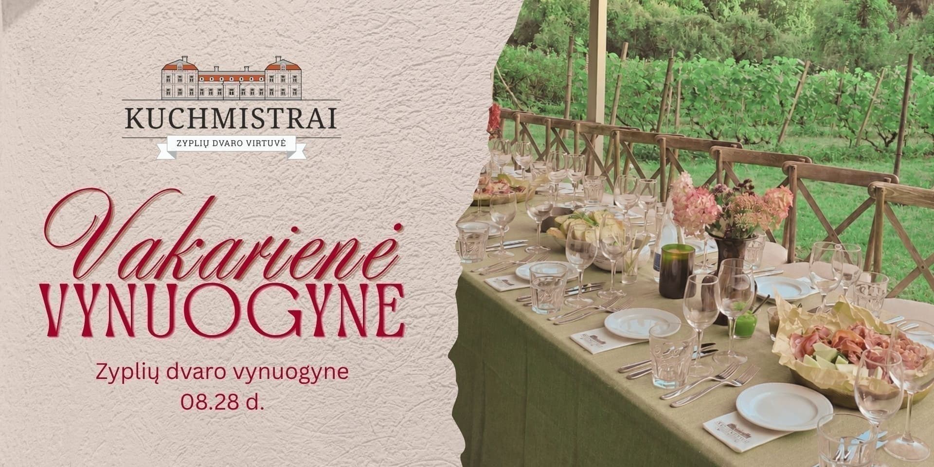 Vakarienė Zyplių dvaro vynuogyne