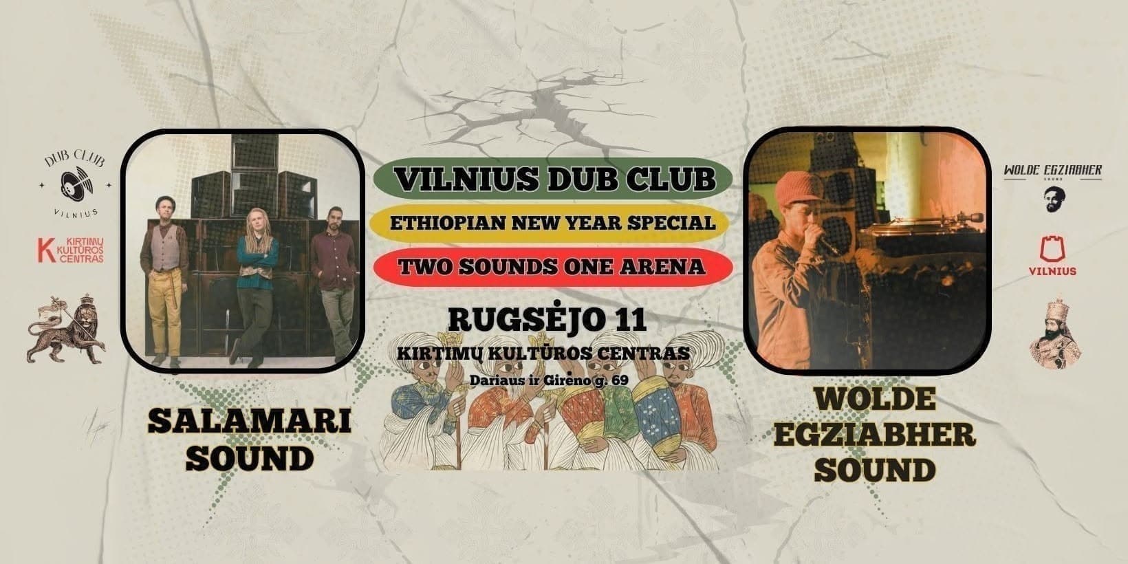 VILNIUS DUB CLUB: WOLDE EGZIABHER MEETS SALAMARI SOUND. ETHIOPIAN NEW YEAR SPECIAL