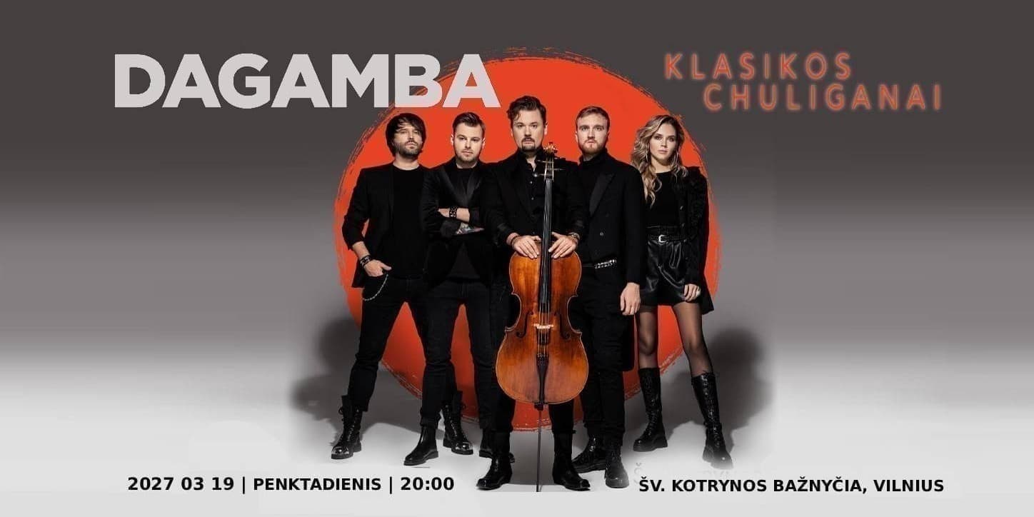 Klasikos chuliganai DAGAMBA [LV] | Šv. Kotrynos bažnyčia