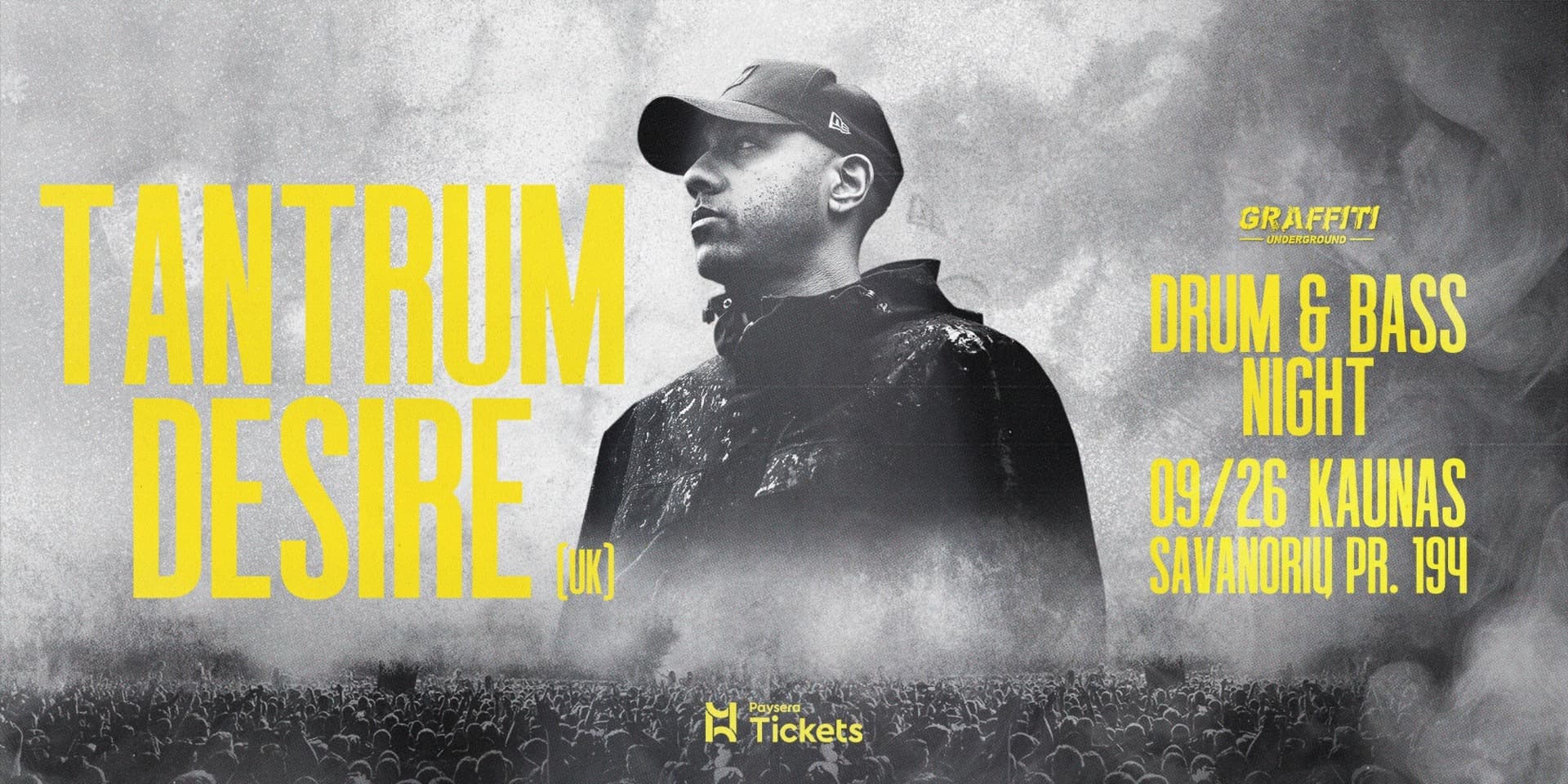 Tantrum Desire (UK) - Drum & Bass Night @Graffiti Underground