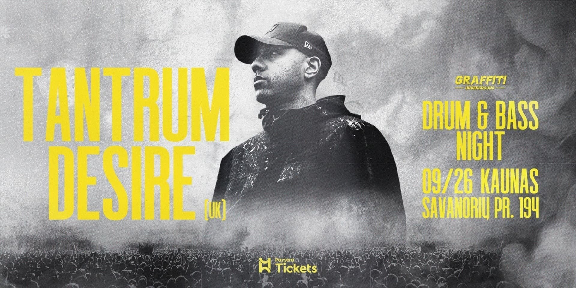 Tantrum Desire (UK) - Drum & Bass Night @Graffiti Underground