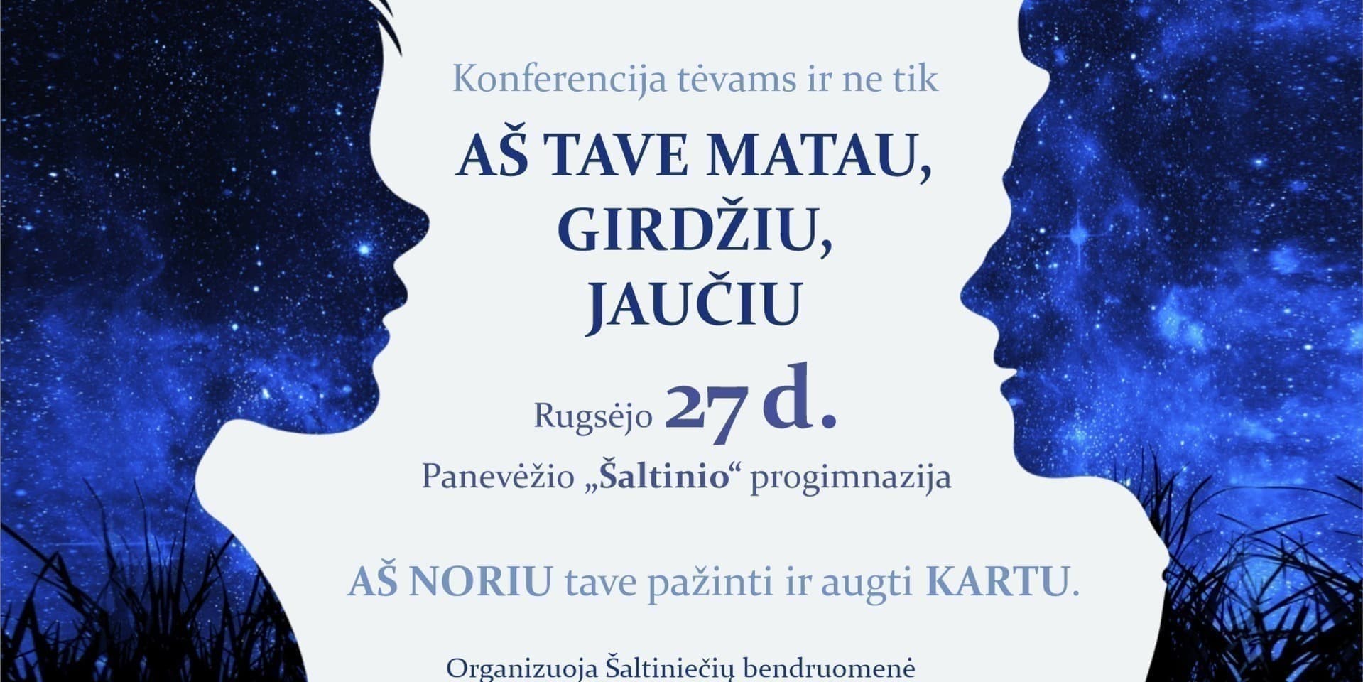 Konferencija tėvams "Aš tave matau, girdžiu, jaučiu"