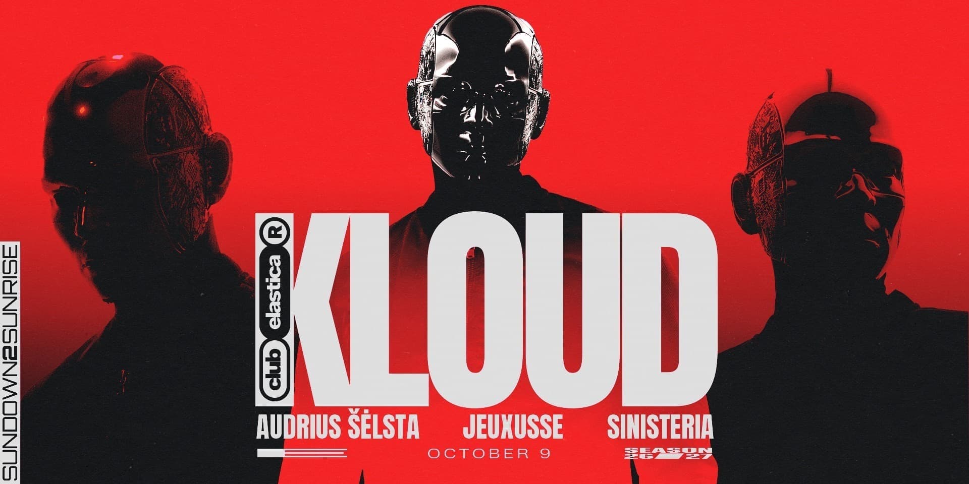 ELASTICA: KLOUD ❚ AUDRIUS ŠĖLSTA ❚ JEUXUSSE ❚ SINISTERIA