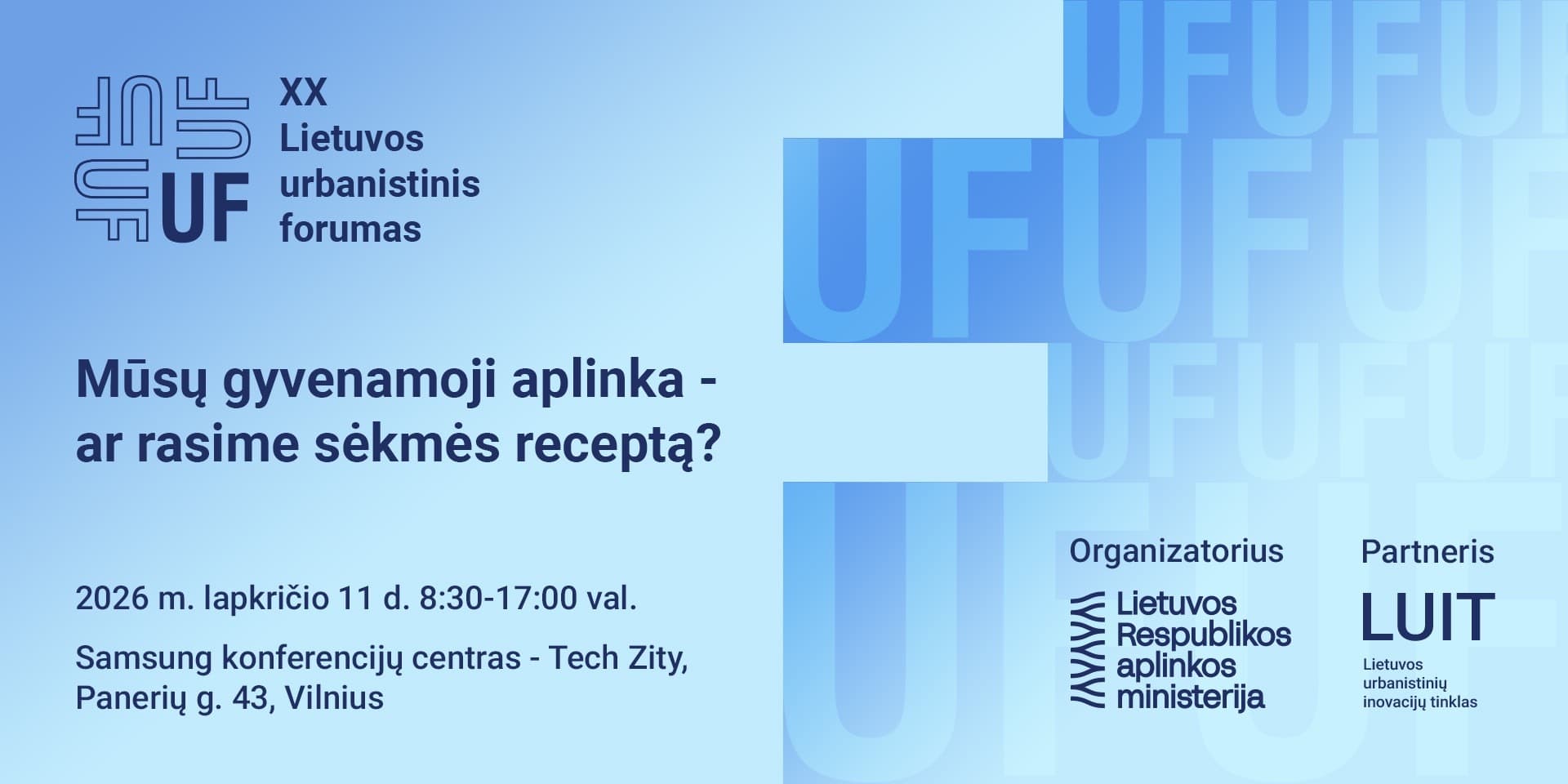 XX Lietuvos urbanistinis forumas | 2026 11 11