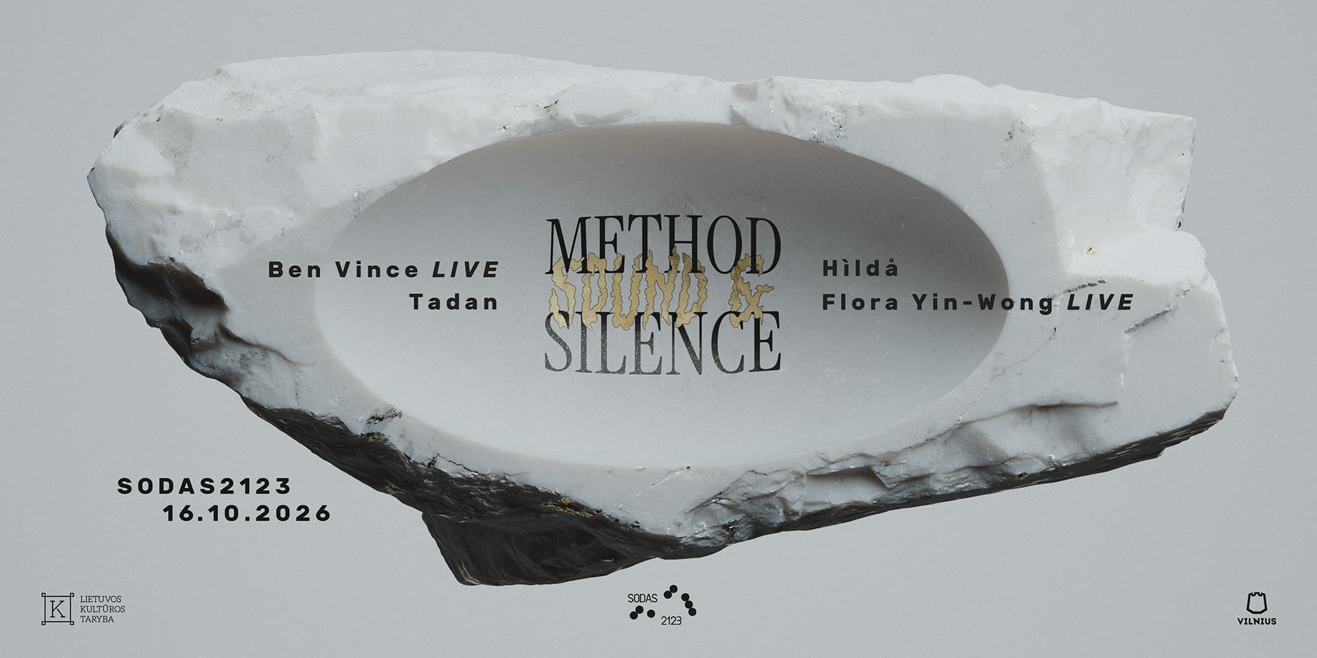 Method, Sound & Silence ⋮⋮⋮ Flora Yin Wong • Ben Vince • Tadan • Hìldå