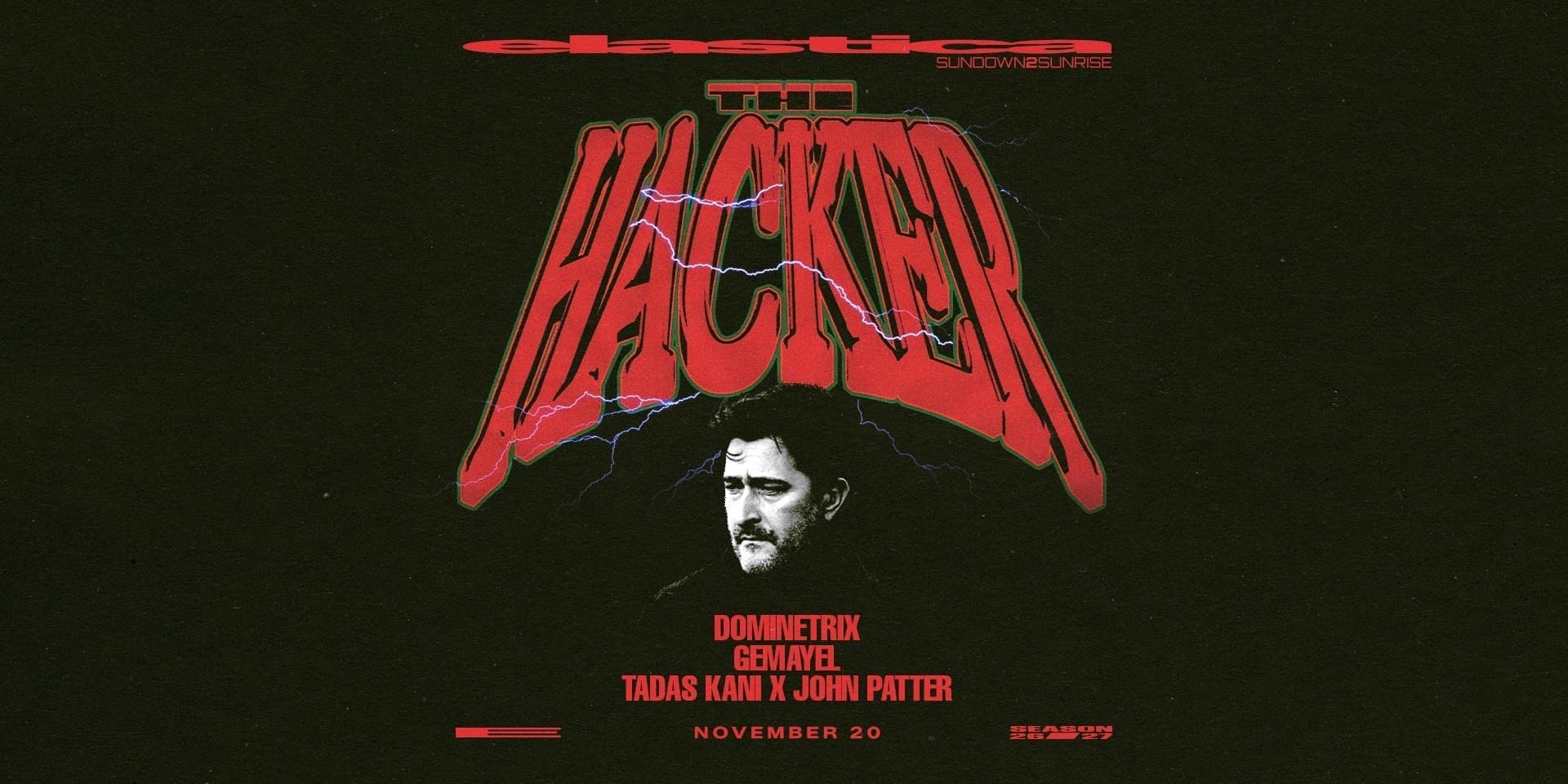 ELASTICA: THE HACKER ❚ DOMINETRIX ❚ GEMAYEL ❚ TADAS KANI X JOHN PATTER